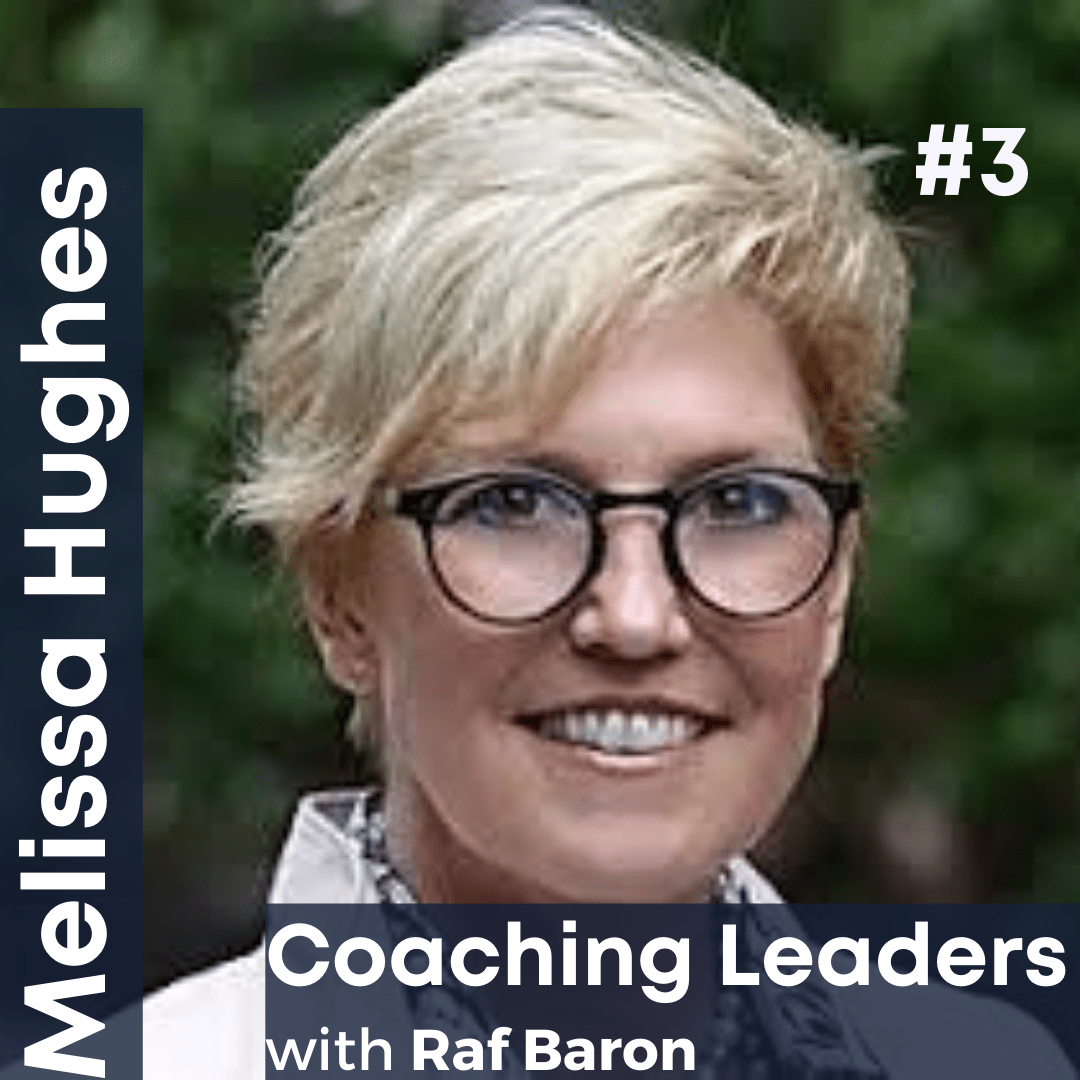 Episode 3: Melissa Hughes. “What coaching leaders have to know about cognitive biases.”